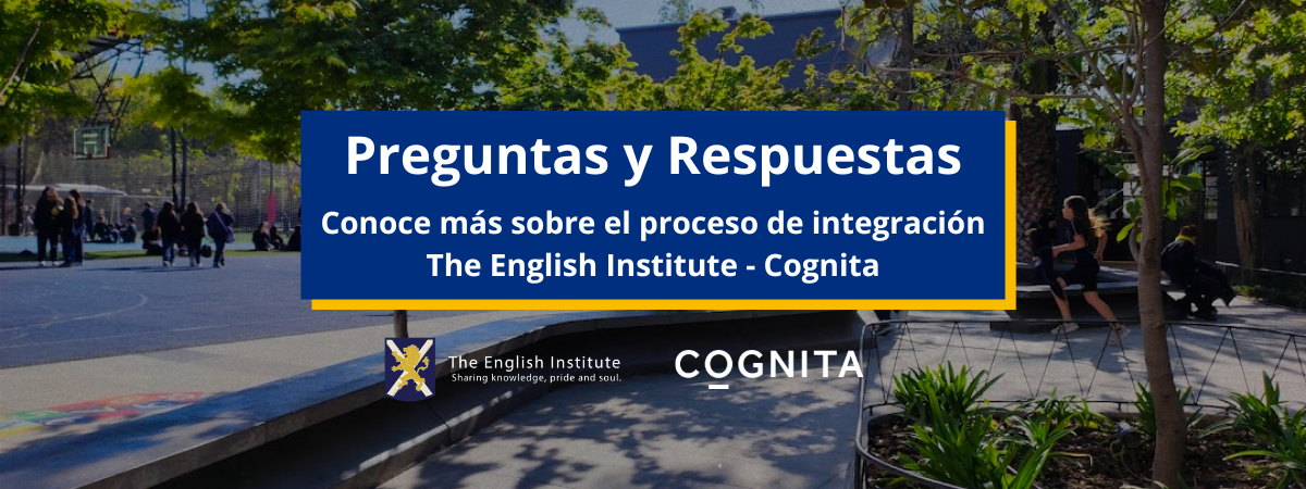 Preguntas y Respuestas: conoce más sobre el proceso de integración TEI - Cognita