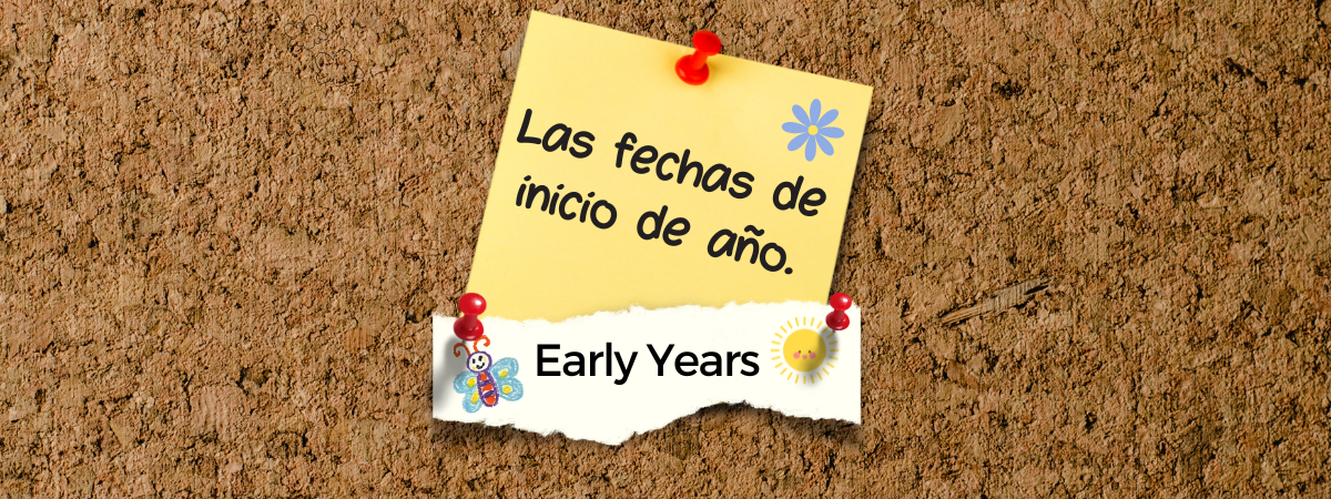 Early Years: información vuelta a clases